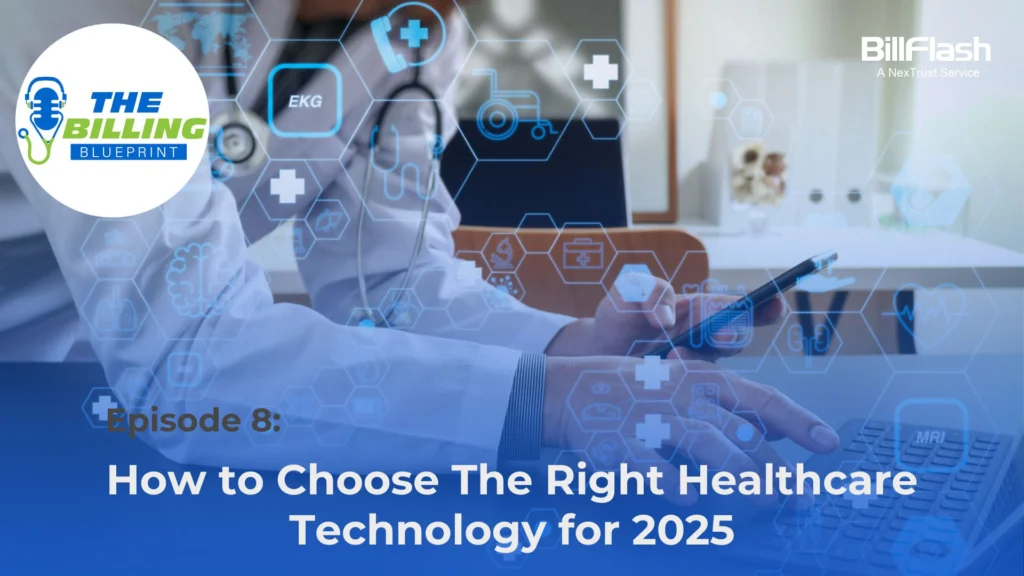 Doctor looking at phone and computer choosing healthcare technology for 2025 with text that says How to Choose The Right Healthcare Technology for 2025