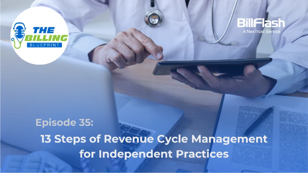 A doctor looking at their tablet and computer with text that says "13 Steps of Revenue Cycle Management for Independent Practices