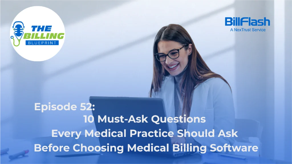 Doctor looking at computer with text over the image saying, "10 Must-Ask Questions Every Medical Practice Should Ask Before Choosing Medical Billing Software"