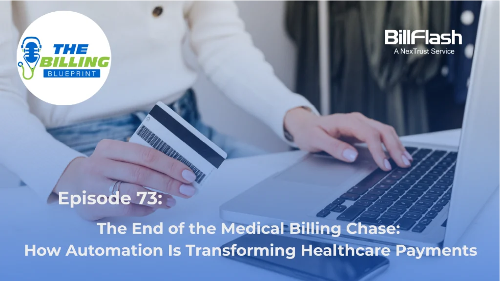 Woman making a payment with text on the image saying, "The End of the Medical Billing Chase: How Automation Is Transforming Healthcare Payments"