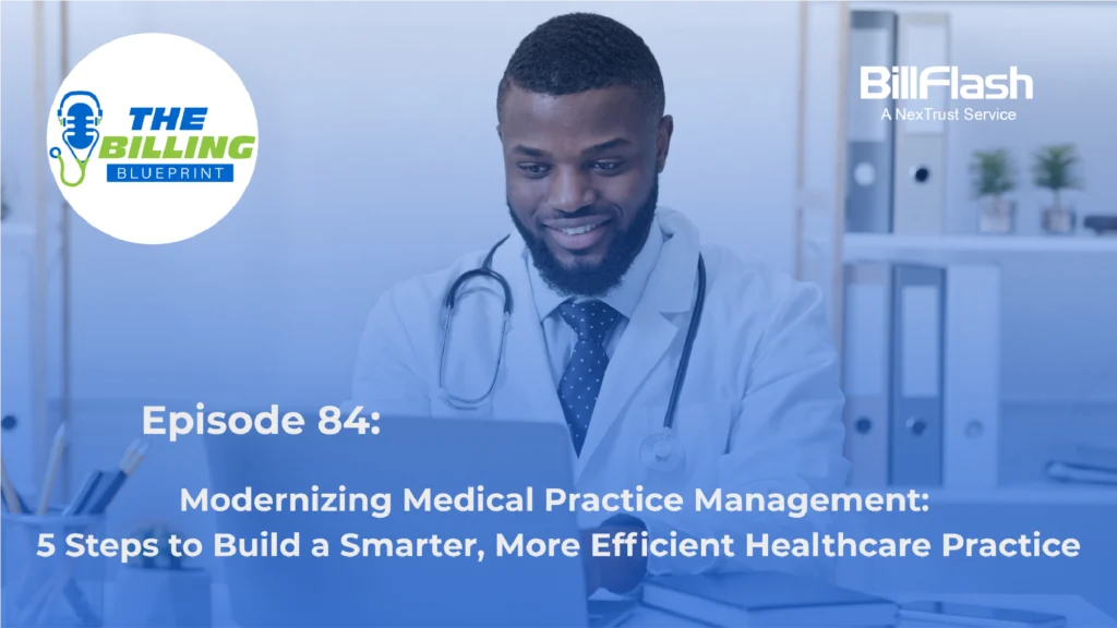 Doctor looking at computer with a text on the image saying "Modernizing Medical Practice Management: 5 Steps to Build a Smarter, More Efficient Healthcare Practice"