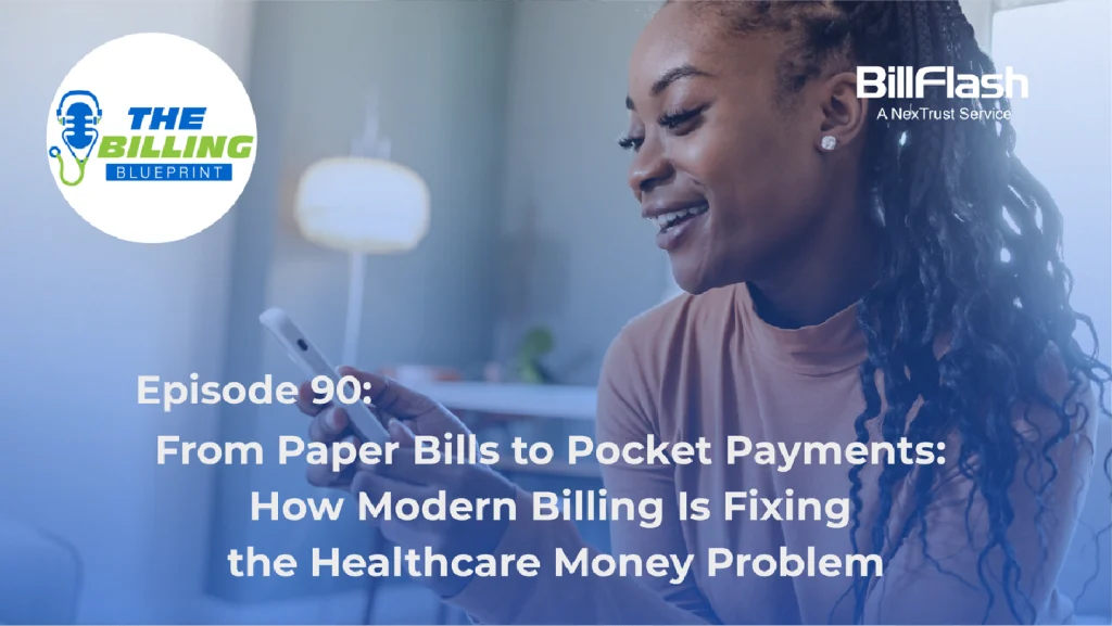 A woman looking at the phone with text on the image saying, "From Paper Bills to Pocket Payments: How Modern Billing Is Fixing the Healthcare Money Problem"
