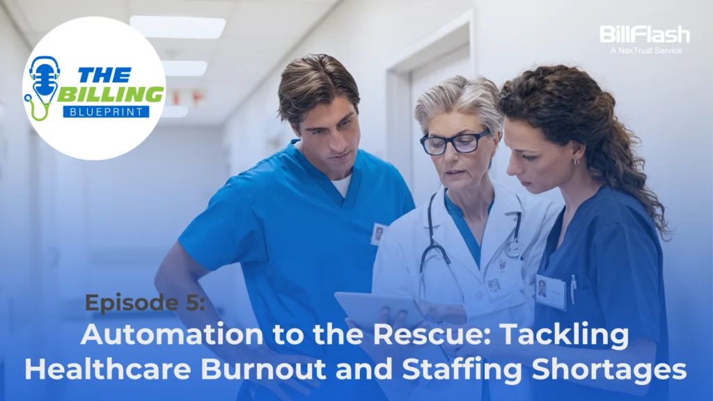 A group of doctors talking to each other about using technology to combat healthcare burnout with text that says Automation to the Rescue: Tackling Healthcare Burnout and Staffing Shortages